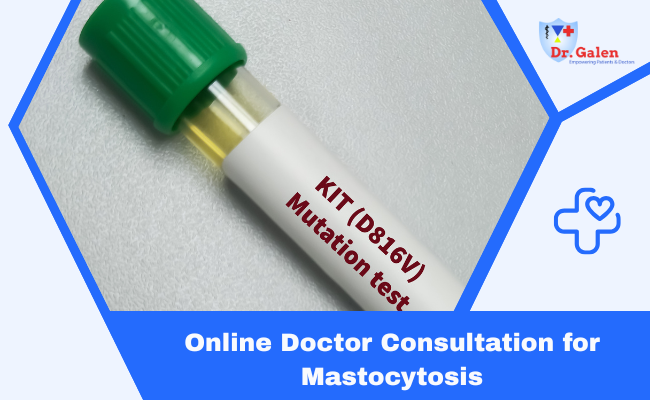 Online Doctor Consultation for Mastocytosis