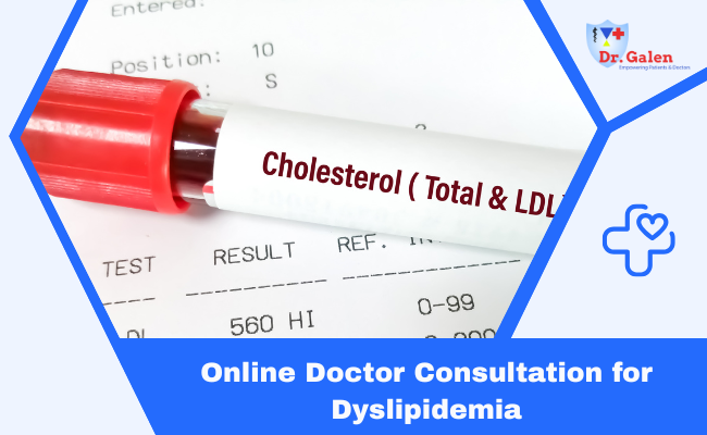 Online Doctor Consultation for Dyslipidemia