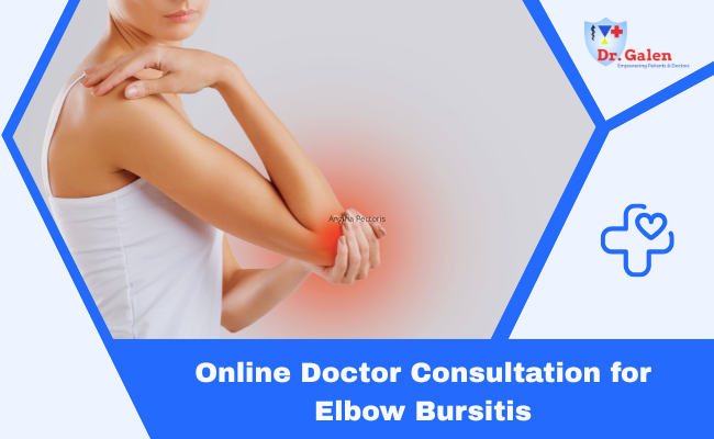 Online Doctor Consultation for Elbow Bursitis