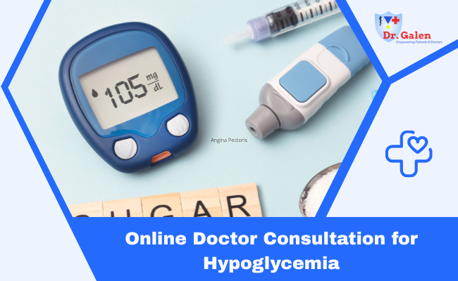 Online Doctor Consultation for Hypoglycemia