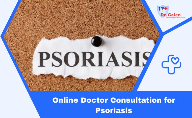Online Doctor consultation for Psoriasis