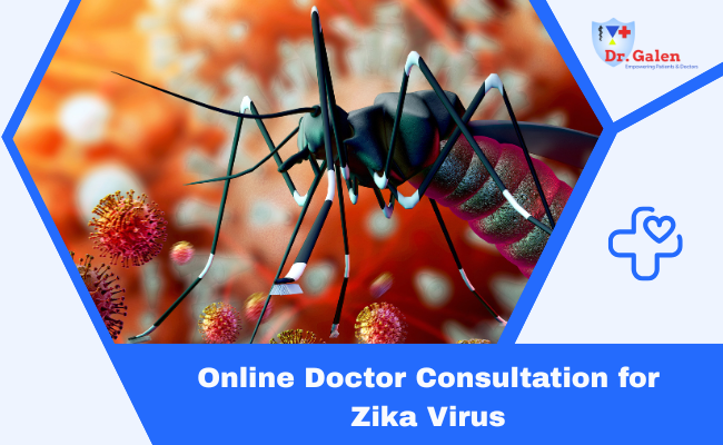 Online Doctor consultation for Zika Virus
