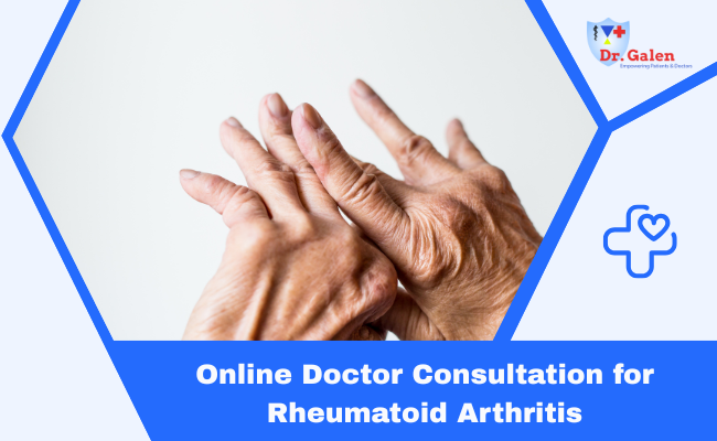 Online Doctor Consultation for Rheumatoid Arthritis