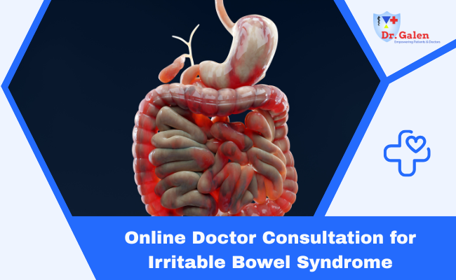 Online Doctor Consultation for Irritable bowel syndrome (IBS